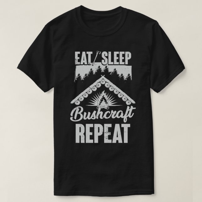 Camiseta Coma el regalo de Bushcraft Repetir Bushcraft (Diseño del anverso)
