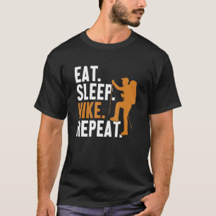 Camiseta Coma el Sleep Hike Repetir el Wander Al Aire Libre