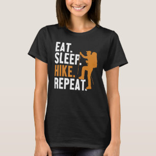 Camiseta Coma el Sleep Hike Repetir el Wander Al Aire Libre
