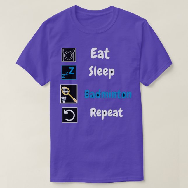 Camiseta Coma el sueño badminton repetir clásico t (Diseño del anverso)