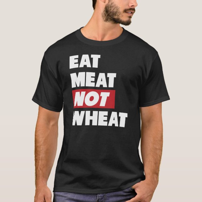 Camiseta Coma el trigo de la carne no (Anverso)
