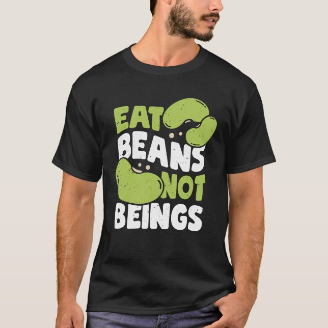 Camiseta Coma frijoles no ser vegetarianismo regalo vegan (Anverso)