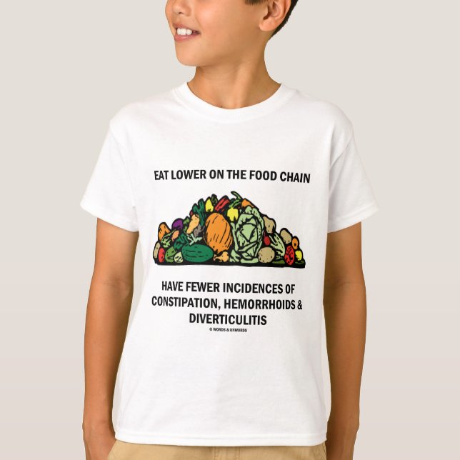 Camiseta Coma más bajo en la cadena alimentaria (las (Anverso)