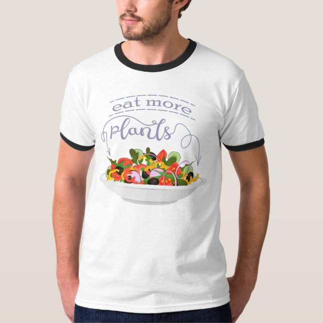 Camiseta Coma más plantas con letras de motivación de ensal (Anverso)
