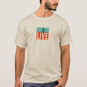 Camiseta Coma para vivir, Nutritarian