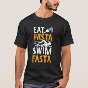 Camiseta Coma Pasta Swim Fasta Para Un Nadador