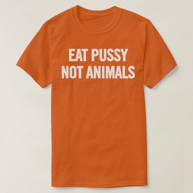 Camiseta Coma Pussy, No Animales (Blanco) (Diseño del anverso)
