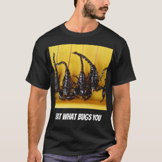 Camiseta Coma qué insectos usted