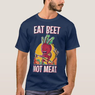 Camiseta Coma remolacha no amante de la carne vegetal veget