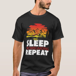 Camiseta Coma Sleep Snowboarding Repetir, Regalo de amante