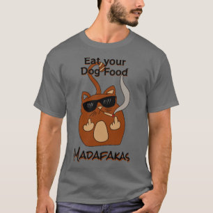 Camiseta Coma tu comida de perro Madaf4kas Catsondrugscom a