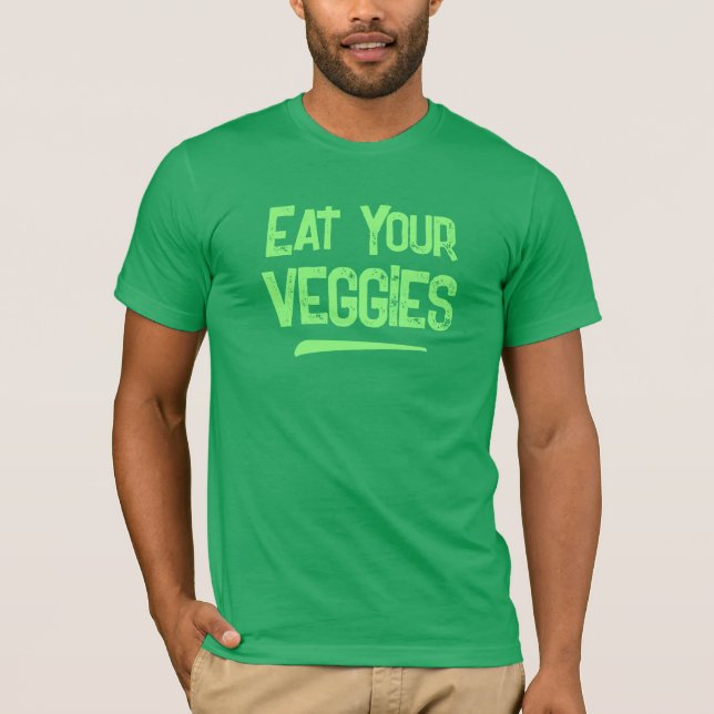 Camiseta Coma tus verduras de los hombres (Anverso)