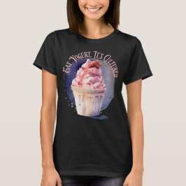 Camiseta Coma yogur, se cultiva