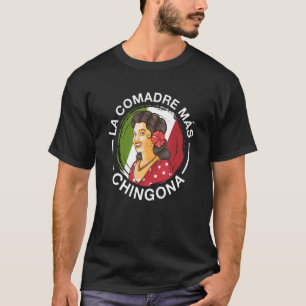 Camiseta Comadre más CHINGONA
