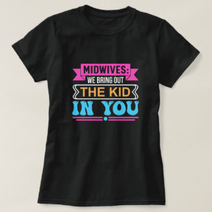 Camiseta Comadronas sacan al niño en tu gracia