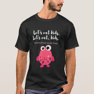 Camiseta Comamos a los niños Sarcásticos maestros Novedad M