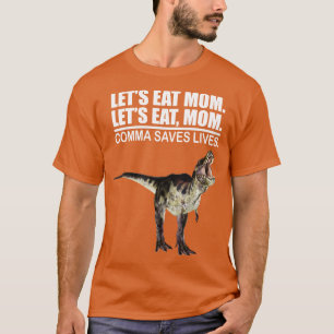 Camiseta Comamos a mamá Comma salva vidas de divertida punt
