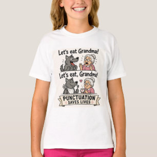 Camiseta Comamos abuela La puntuación salva vidas
