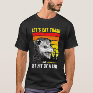 Camiseta Comamos basura y seamos golpeados por un monedero