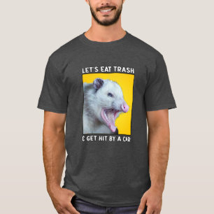 Camiseta Comamos basura y seamos impactados por unos dichos