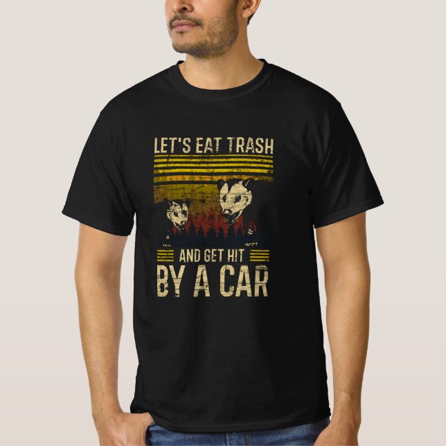Camiseta Comamos basura y vayamos en coche (Anverso)