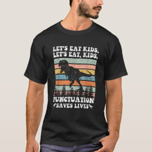 Camiseta Comamos la puntuación de los niños salva vidas Gra
