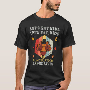 Camiseta Comamos la puntuación de niños salva vidas de prof