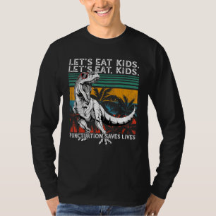 Camiseta Comamos la puntuación de niños salva vidas Grammar