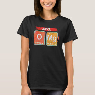 Camiseta Combinación de magnesio Oxígeno Química OMG