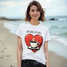 Combustible para mamá - Corazón y café de estilo r