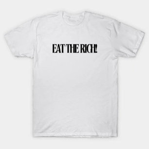 Camiseta come a los ricos