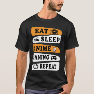 Camiseta Come Anime Juego Duerme Repite Kawaii Otaku Anime 