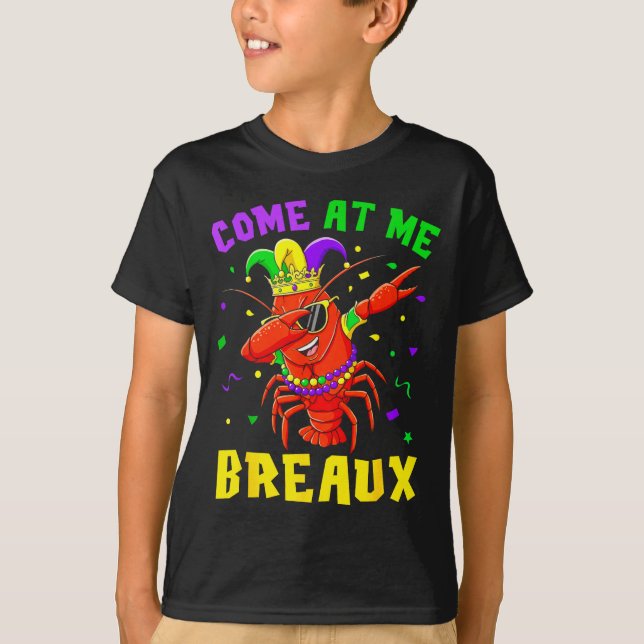 Camiseta Come At Me Breaux Crawfish Beads Funny Mardi Gras  (Anverso)