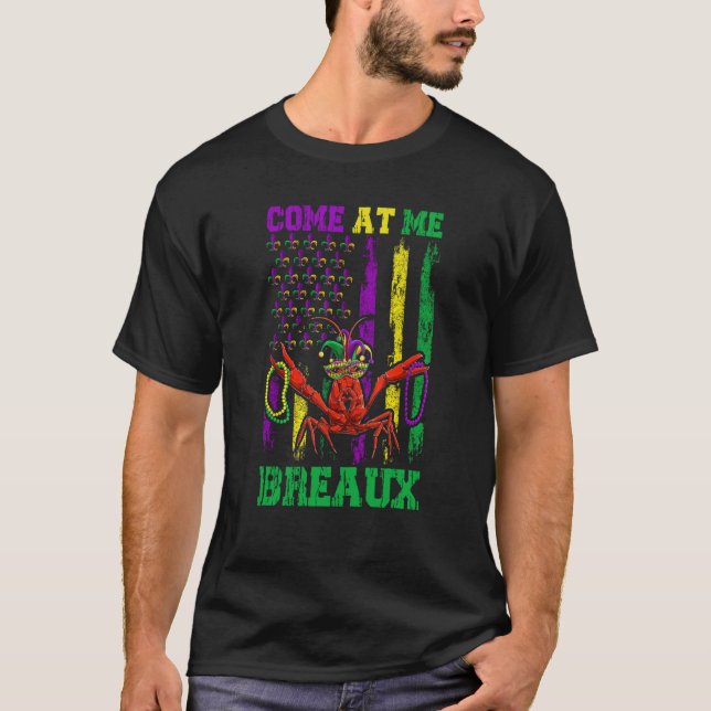 Camiseta Come At Me Breaux Crawfish Beads Mardi Gras Flag (Anverso)
