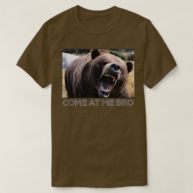 Camiseta Come At Me Bro Funny Bear Gym and Party Design Fig (Diseño del anverso)