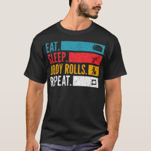 Camiseta Come Bailar Body Rolls Repite Para Bailarines de B
