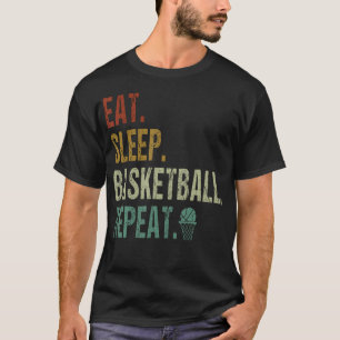 Camiseta Come Basketball Dormir Basketball Repetir Basketba