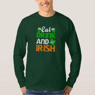 Camiseta Come Bebe Y Sé Irlandés