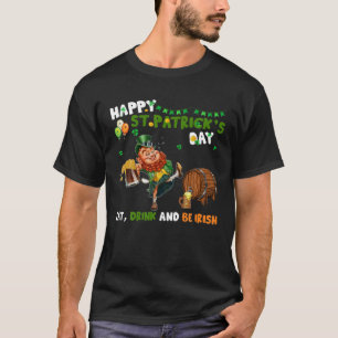 Camiseta Come Bebida y sé irlandés feliz Día de San Patrici