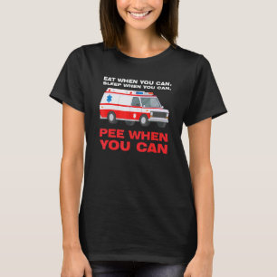 Camiseta come cuando puedas duerme cuando Paramédico de Am