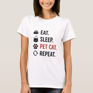 Camiseta Come Dormir Acariciar Gato Repetir Cita Divertida 