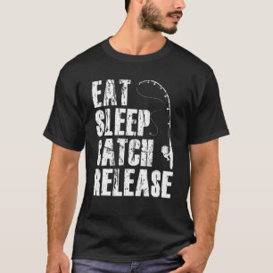 Camiseta Come Dormir Atrapar Liberar Equipo De Pesca Pescad