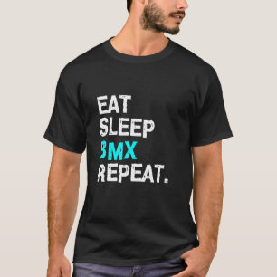 Camiseta Come Dormir BMX Repetir Carrera de Bicicletas Para
