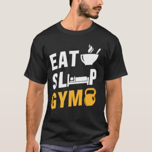 Camiseta Come Dormir Gimnasio Entrenamiento