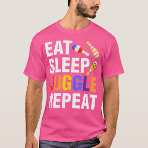 Camiseta Come Dormir Hacer Malabarismos Experto Malabarista