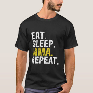 Camiseta Come Dormir Mma Repetir Mezcla Mial