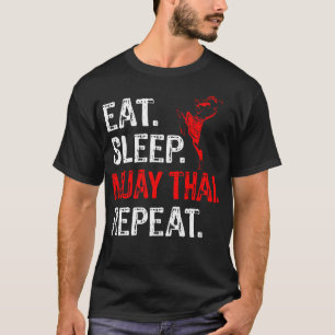 Camiseta Come Dormir Muay Thai Repetir Jugador de Muay Thai