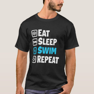Camiseta Come Dormir Nadar Repetir Diseño de natación Nadad