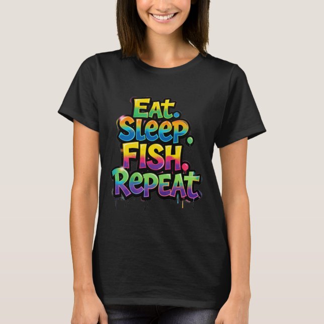 Camiseta Come Dormir Pescar Repetir Arcoíris Grafiti (Anverso)