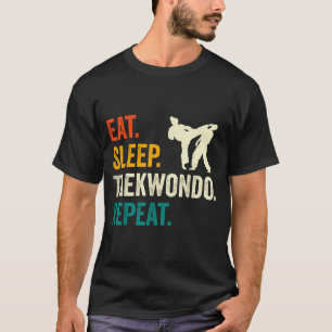 Camiseta Come Dormir Taekwondo Repetir - Patada de Taekwond
